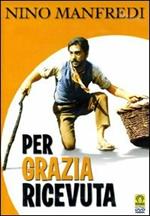 Per grazia ricevuta (DVD)