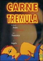 Carne tremula (DVD)