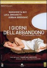 I giorni dell'abbandono (1 DVD)