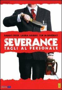 Severance. Tagli al personale di Christopher Smith - DVD