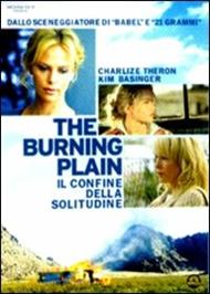 The Burning Plain. Il confine della solitudine