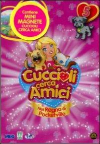 Cuccioli Cerca Amici. Vol. 5 di Orlando Corradi - DVD