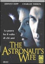 The Astronaut's Wife. La moglie dell'astronauta