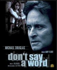 Don't Say A Word di Gary Fleder - Blu-ray