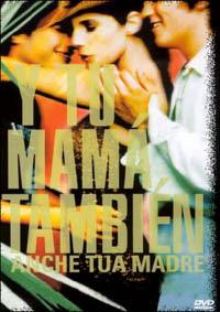 Y tu mamà tambien - Anche tua madre di Alfonso Cuaron - DVD