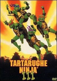 Tartarughe Ninja III (DVD) di Stuart Gillard - DVD