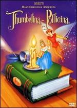 Thumbelina. Pollicina (DVD)