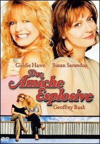 Due amiche esplosive - DVD - Film di Bob Dolman Commedia | IBS