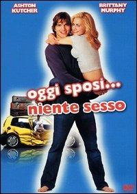 Oggi sposi... niente sesso. Just Married di Shawn Levy - DVD
