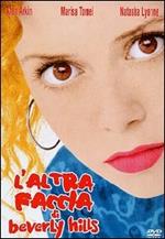 L' altra faccia di Beverly Hills