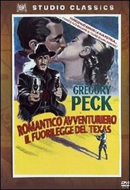Romantico avventuriero. Il fuorilegge del Texas (DVD)