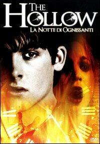 The Hollow. La notte di Ognissanti di Kyle Newman - DVD