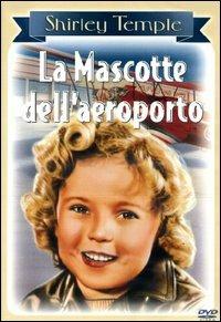 La mascotte dell'aeroporto (DVD) di David Butler - DVD