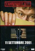 11 Settembre 2001 - Fahrenheit 9/11