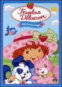 Fragolina Dolcecuore. I migliori animali da compagnia - DVD