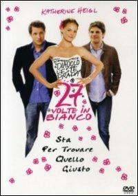 27 volte in bianco di Anne Fletcher - DVD