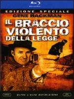 Il braccio violento della legge