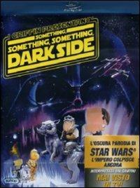 I Griffin presentano Something Something Something Dark Side di Dominic Polcino - Blu-ray