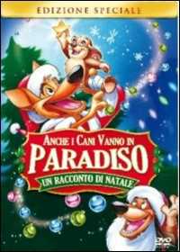 Film Anche i cani vanno in Paradiso. Un racconto di Natale Paul Sabella