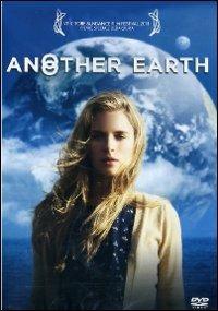 Another Earth di Mike Cahill - DVD