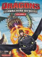 Dragons. I cavalieri di Berk. Vol. 2 (2 DVD)