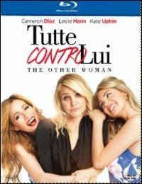 Tutte contro lui. The Other Woman di Nick Cassavetes - Blu-ray