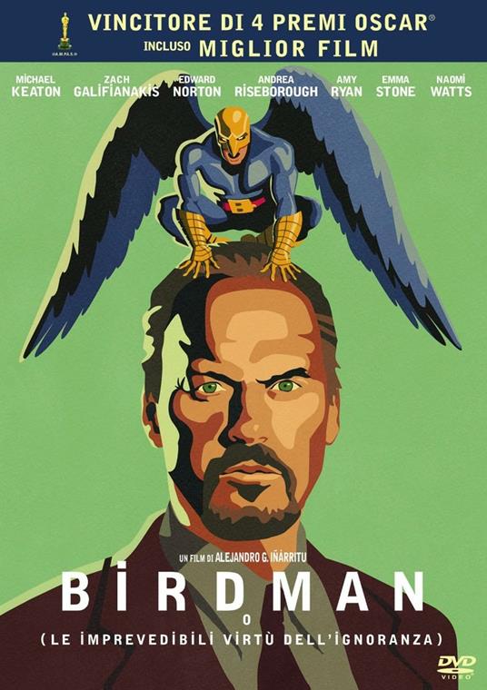 Birdman o L'imprevedibile virtù dell'ignoranza di Alejandro González Iñárritu - DVD