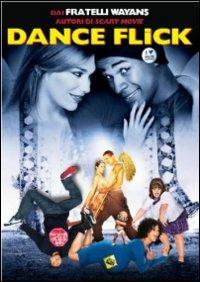 Dance Flick di Damien Dante Wayans - DVD