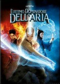 L' ultimo dominatore dell'aria di Manoj Night Shyamalan - DVD