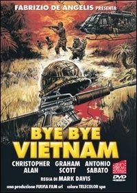 Bye Bye Vietnam (DVD) di Mark Davis - DVD