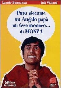 Puro siccome un angelo papà mi fece monaco... di Monza di Gianni Grimaldi - DVD