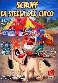 Scruff. Vol. 04. La stella del circo - DVD