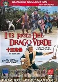 I tredici figli del Drago Verde (DVD) di Cheh Chang - DVD