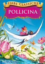 Pollicina. Fiabe classiche (DVD)