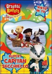 Orsetto Rupert. Vol. 5. Capitan Secchiello - DVD