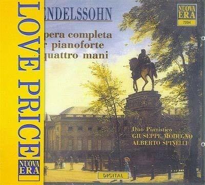 Opera completa pianoforte quattro mani - CD Audio di Felix Mendelssohn-Bartholdy