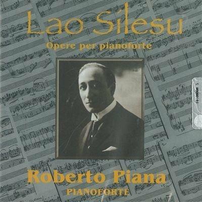 Opere per pianoforte - CD Audio di Lao Silesu