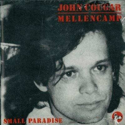 Small paradise - CD Audio di John Cougar Mellencamp