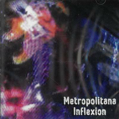 Inflexion - CD Audio di Metropolitan