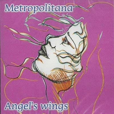 Angel's wings - CD Audio di Metropolitan