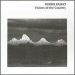 Visions of the Country - Vinile LP di Robbie Basho