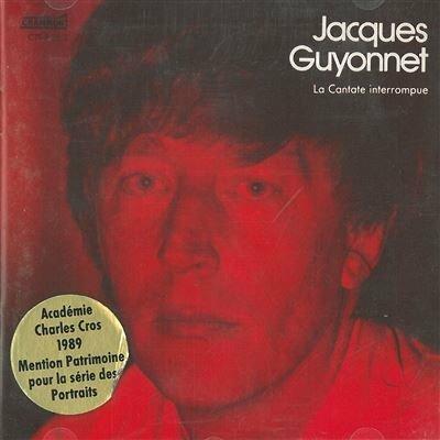 Cantate interrompue (1986) - CD Audio di Jacques Guyonnet