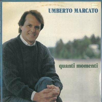 Quanti Momenti - Vinile LP di Umberto Marcato