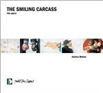 Smiling Carcass - CD Audio di Andrea Molino