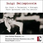 Due pezzi - Variazioni - Dialoghi - Three Questions with Two Answers - CD Audio di Luigi Dallapiccola