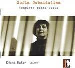 L'opera completa per pianoforte - CD Audio di Sofia Gubaidulina,Diana Baker