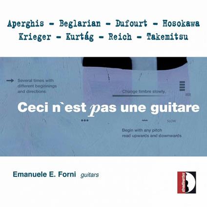 Ceci n'est pas une guitare - CD Audio di Emanuele Forni