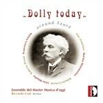 Dolly Today, around Fauré - CD Audio di Riccardo Ceni
