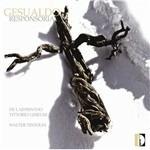 Responsoria - CD Audio di Carlo Gesualdo,Vittorio Ghelmi,De Labyrintho,Walter Testolin