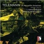 VI Nouvelles sonatines. L'apothéose - CD Audio di Georg Philipp Telemann